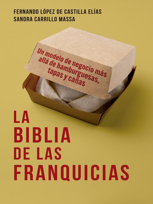 Title details for La biblia de las franquicias by Fernando López de Castilla Elías - Available